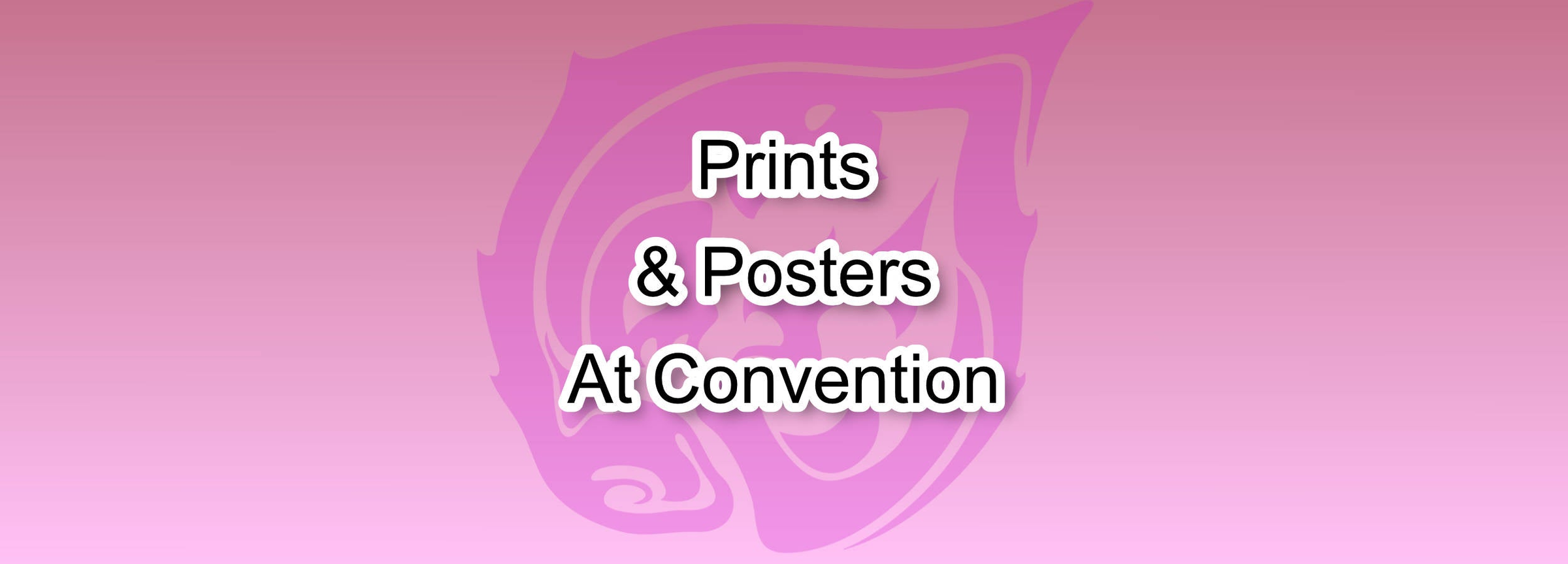 Prints - MA (18+ Only) at Convention