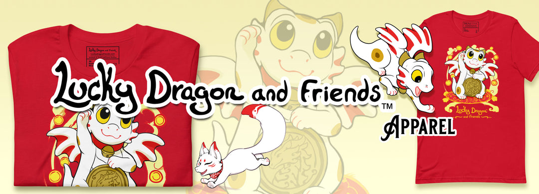 Lucky Dragon and Friends Apparels