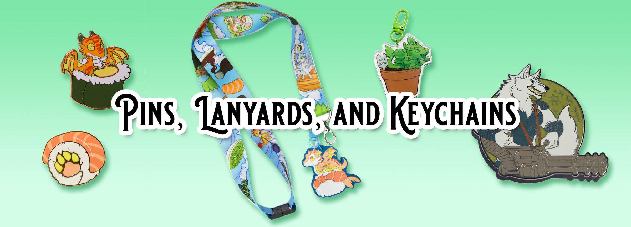 Pins Lanyards Keychains