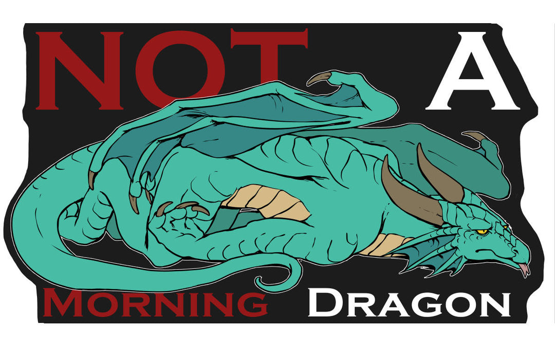 Not a Morning Dragon Teal