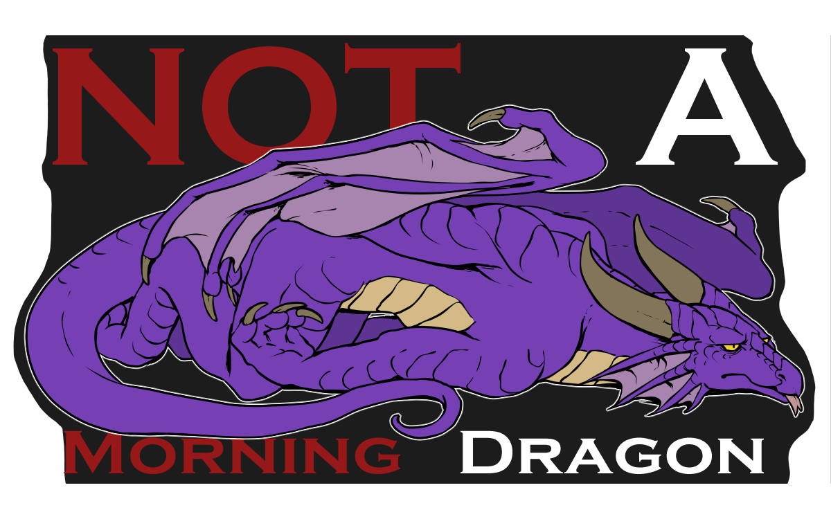 Not a Morning Dragon Purple