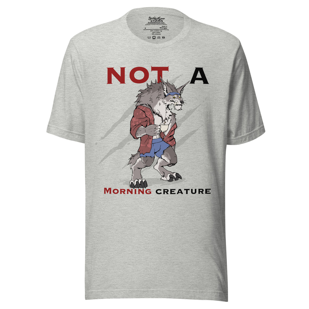 Not a morning creature t-shirt